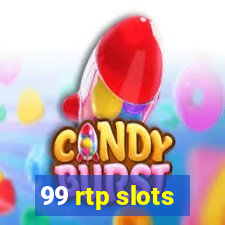 99 rtp slots